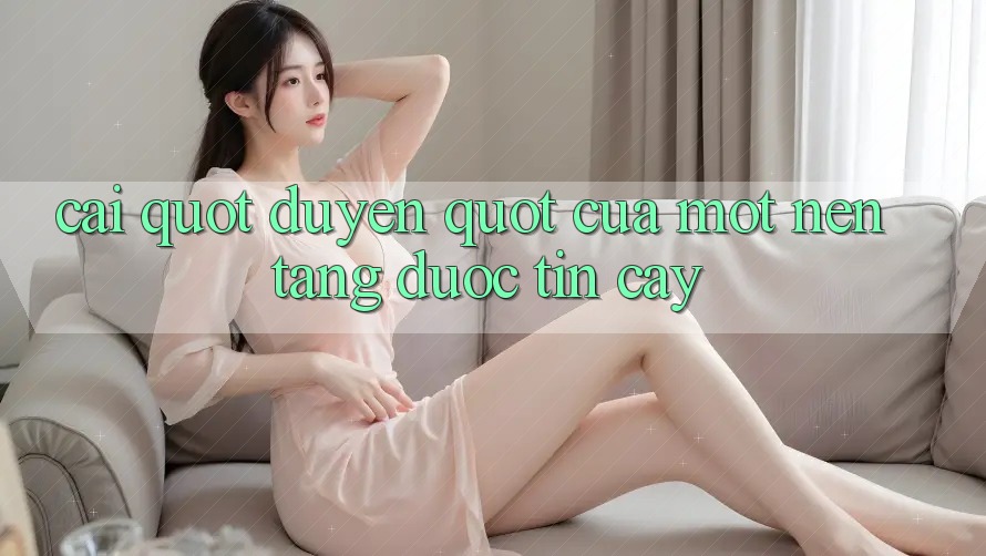 Cái " Duyên" Của Một Nền Tảng Được Tin Cậy Cái " Duyên" Của Một Nền Tảng Được Tin Cậy