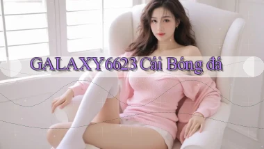 galaxy6623 cái bóng đá