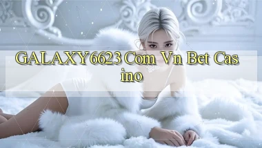 galaxy6623 com vn bet casino