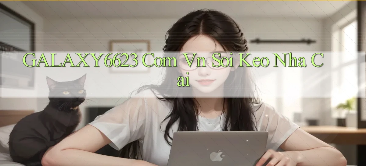 galaxy6623 com vn soi keo nha cai