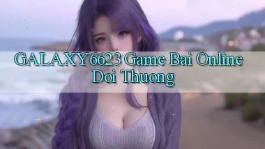 galaxy6623  game bai online doi thuong