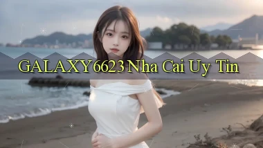 galaxy6623 nhà cái uy tín