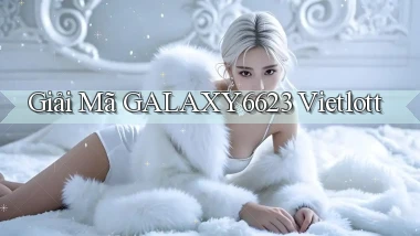 giải mã galaxy6623 vietlott
