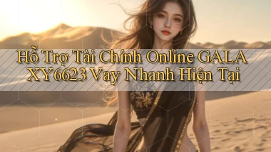 hỗ trợ tài chính online galaxy6623 vay nhanh hiện tại