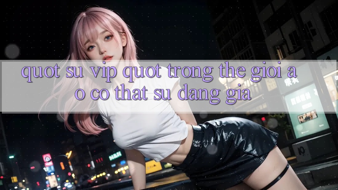 " Sự VIP" Trong Thế Giới Ảo Có Thật Sự Đáng Giá? " Sự VIP" Trong Thế Giới Ảo Có Thật Sự Đáng Giá?