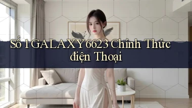 số 1 galaxy6623 chính thức điện thoại