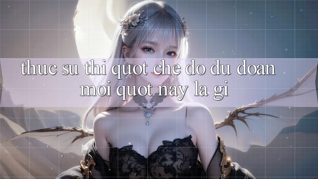 Thực Sự Thì " Chế Độ Dự Đoán Mới" Này Là Gì? Thực Sự Thì " Chế Độ Dự Đoán Mới" Này Là Gì?