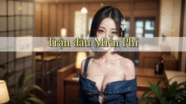 Trận đấu Miễn phí